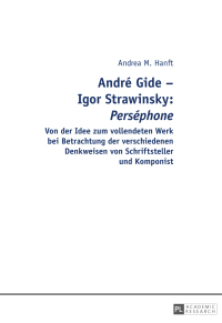 Cover image: André Gide – Igor Strawinsky: "Perséphone" 1st edition 9783631656532