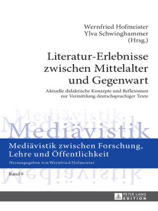 Cover image: Literatur-Erlebnisse zwischen Mittelalter und Gegenwart 1st edition 9783631656501