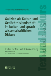 Cover image: Galizien als Kultur- und Gedaechtnislandschaft im kultur- und sprachwissenschaftlichen Diskurs 1st edition 9783631656419