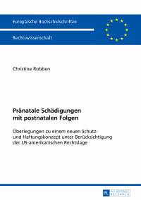 Imagen de portada: Praenatale Schaedigungen mit postnatalen Folgen 1st edition 9783631658543