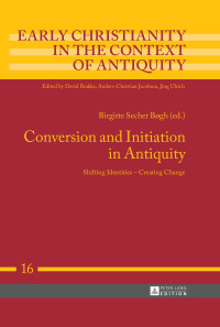 Immagine di copertina: Conversion and Initiation in Antiquity 1st edition 9783631658512