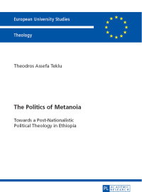 Cover image: The Politics of Metanoia 1st edition 9783631658505
