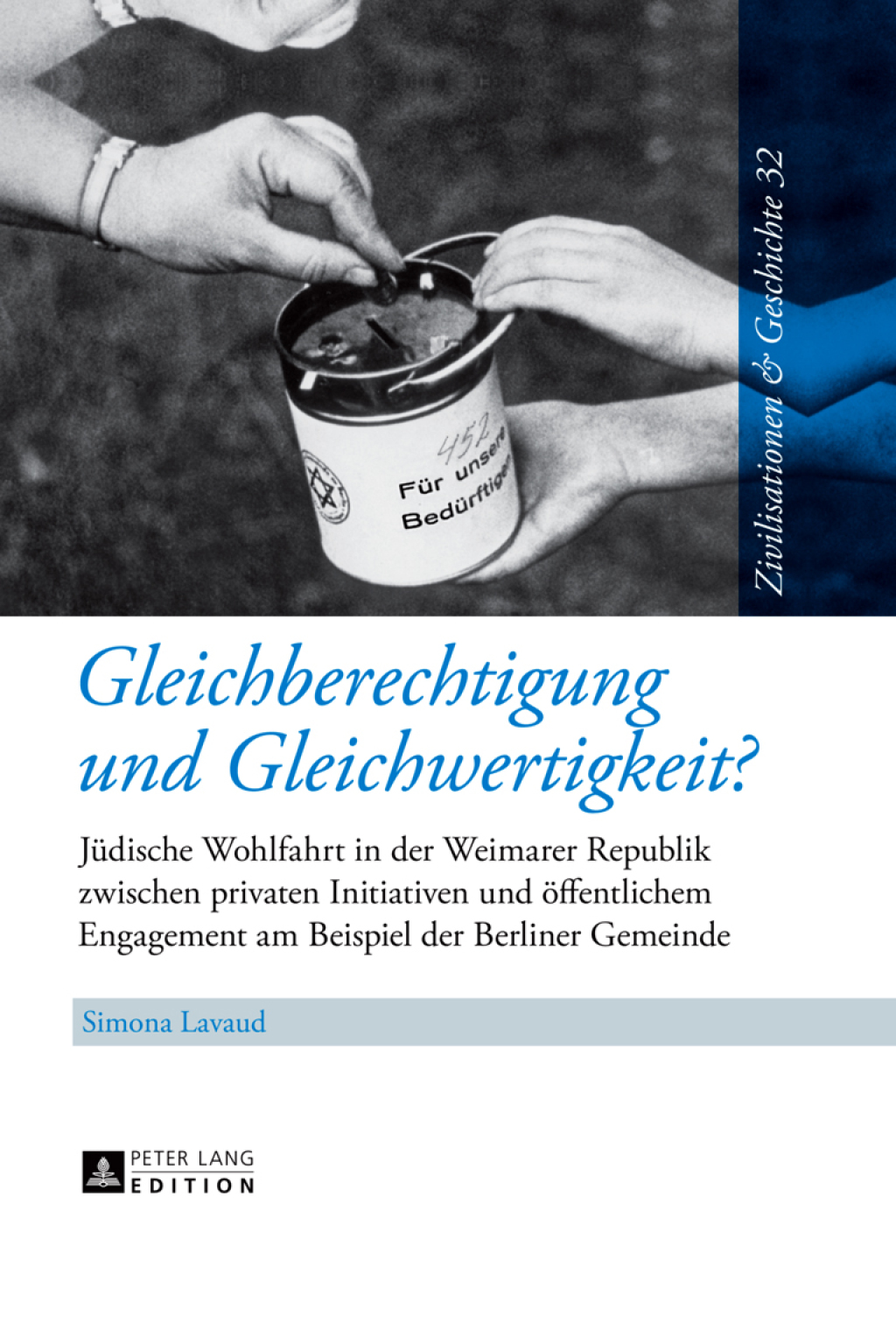 Gleichberechtigung und Gleichwertigkeit? Juedische Wohlfahrt in der Weimarer Republik zwischen privaten Initiativen und oeffentlichem Engagement am Beispiel der Berliner Gemeinde 1st Edition
