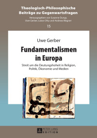 Imagen de portada: Fundamentalismen in Europa 1st edition 9783631657782