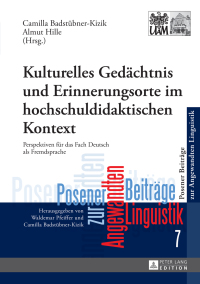 Cover image: Kulturelles Gedaechtnis und Erinnerungsorte im hochschuldidaktischen Kontext 1st edition 9783631657461