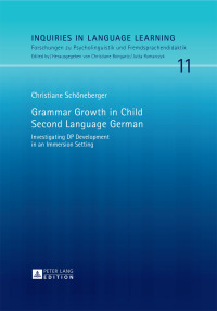 Titelbild: Grammar Growth in Child Second Language German 1st edition 9783631657287