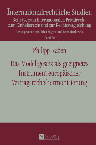Cover image: Das Modellgesetz als geeignetes Instrument europaeischer Vertragsrechtsharmonisierung 1st edition 9783631657270