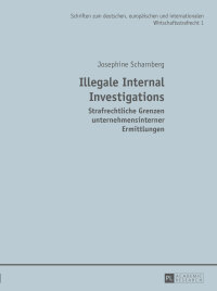 Imagen de portada: Illegale Internal Investigations 1st edition 9783631657249