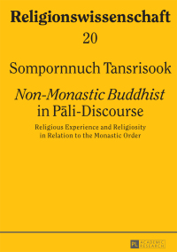 Omslagafbeelding: «Non-Monastic Buddhist» in Pāli-Discourse 1st edition 9783631657164