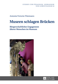 Imagen de portada: Museen schlagen Bruecken 1st edition 9783631656952