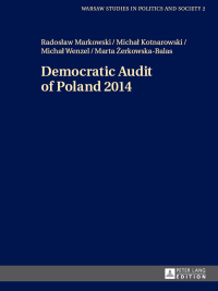 Imagen de portada: Democratic Audit of Poland 2014 1st edition 9783631656914