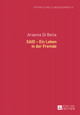 Titelbild: SAID – Ein Leben in der Fremde 1st edition 9783631654583
