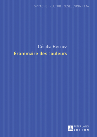 Omslagafbeelding: Grammaire des couleurs 1st edition 9783631654538