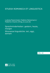 Omslagafbeelding: Sprachminderheiten: gestern, heute, morgen- Minoranze linguistiche: ieri, oggi, domani 1st edition 9783631654484