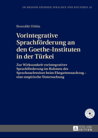Cover image: Vorintegrative Sprachfoerderung an den Goethe-Instituten in der Tuerkei 1st edition 9783631654439