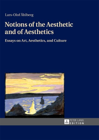 Immagine di copertina: Notions of the Aesthetic and of Aesthetics 1st edition 9783631654385