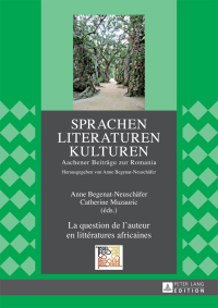 Cover image: La question de l’auteur en littératures africaines 1st edition 9783631654316