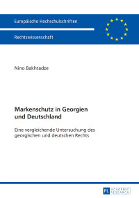 Imagen de portada: Markenschutz in Georgien und Deutschland 1st edition 9783631654248
