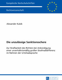 Imagen de portada: Die unzulaessige Sanktionsschere 1st edition 9783631655948