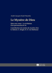 Imagen de portada: Le Mystère de Dieu 1st edition 9783631655931