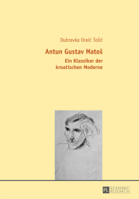 صورة الغلاف: Antun Gustav Matoš 1st edition 9783631655627