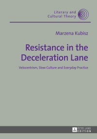 表紙画像: Resistance in the Deceleration Lane 1st edition 9783631655580