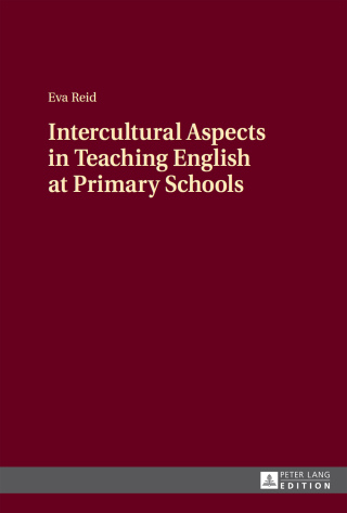 Cover image: Intercultural Aspects in Teaching English at Primary Schools 1st edition 9783631655535