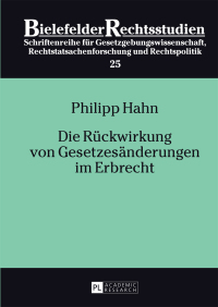 Immagine di copertina: Die Rueckwirkung von Gesetzesaenderungen im Erbrecht 1st edition 9783631655498