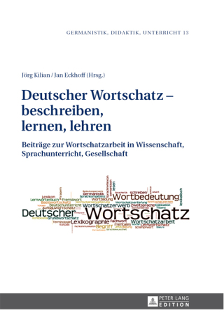 Imagen de portada: Deutscher Wortschatz – beschreiben, lernen, lehren 1st edition 9783631655481