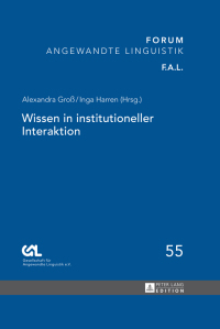 表紙画像: Wissen in institutioneller Interaktion 1st edition 9783631655337