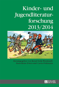 Imagen de portada: Kinder- und Jugendliteraturforschung 2013/2014 1st edition 9783631655313