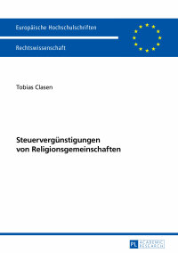 صورة الغلاف: Steuerverguenstigungen von Religionsgemeinschaften 1st edition 9783631655191