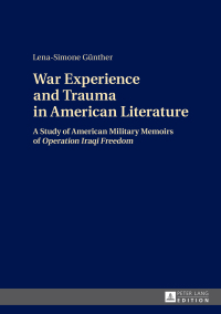 表紙画像: War Experience and Trauma in American Literature 1st edition 9783631655115