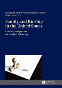 Cover image: Family and Kinship in the United States 1st edition 9783631654972