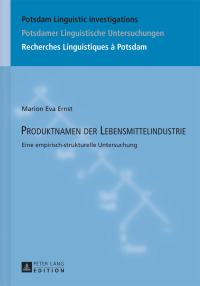 صورة الغلاف: Produktnamen der Lebensmittelindustrie 1st edition 9783631654743