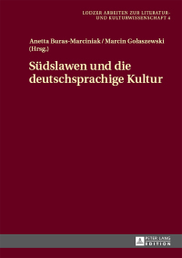 Cover image: Suedslawen und die deutschsprachige Kultur 1st edition 9783631654682