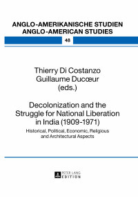 Titelbild: Decolonization and the Struggle for National Liberation in India (1909–1971) 1st edition 9783631654668