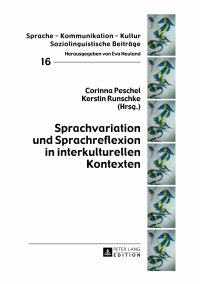 صورة الغلاف: Sprachvariation und Sprachreflexion in interkulturellen Kontexten 1st edition 9783631652732