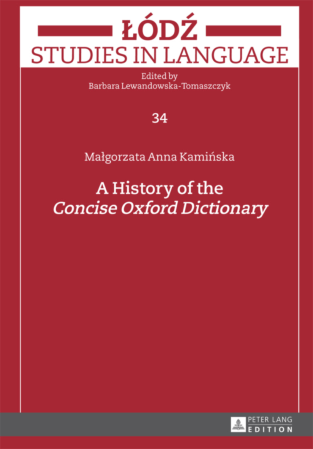 A History of the «Concise Oxford Dictionary» 1st Edition