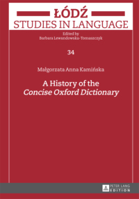 Immagine di copertina: A History of the «Concise Oxford Dictionary» 1st edition 9783631652688