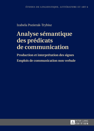 表紙画像: Analyse sémantique des prédicats de communication 1st edition 9783631652527