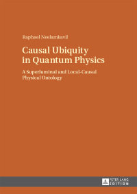 表紙画像: Causal Ubiquity in Quantum Physics 1st edition 9783631652237