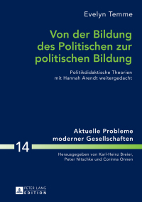 Immagine di copertina: Von der Bildung des Politischen zur politischen Bildung 1st edition 9783631652091