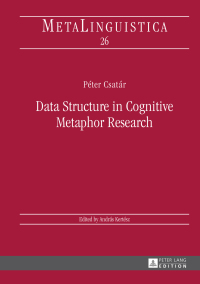 表紙画像: Data Structure in Cognitive Metaphor Research 1st edition 9783631654057