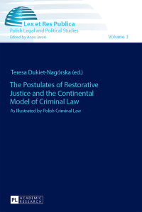 Imagen de portada: The Postulates of Restorative Justice and the Continental Model of Criminal Law 1st edition 9783631654040