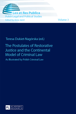 Titelbild: The Postulates of Restorative Justice and the Continental Model of Criminal Law 1st edition 9783631654040