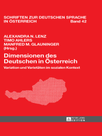 Omslagafbeelding: Dimensionen des Deutschen in Oesterreich 1st edition 9783631653807