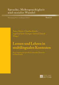 Immagine di copertina: Lernen und Lehren in multilingualen Kontexten 1st edition 9783631653746