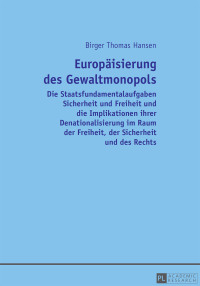 Immagine di copertina: Europaeisierung des Gewaltmonopols 1st edition 9783631653647