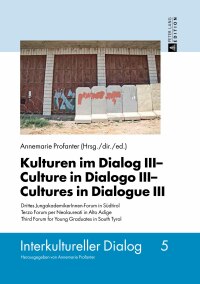 Imagen de portada: Kulturen im Dialog III – Culture in Dialogo III – Cultures in Dialogue III 1st edition 9783631653630